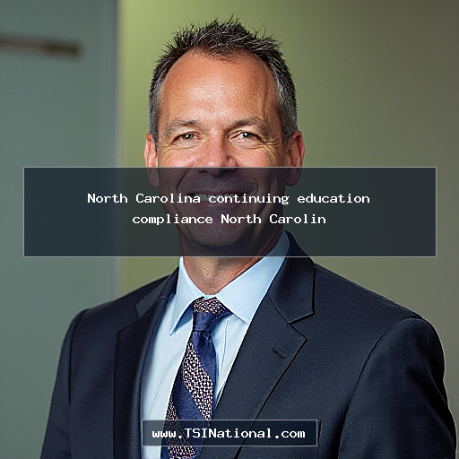North Carolina continuing education compliance North Carolin
