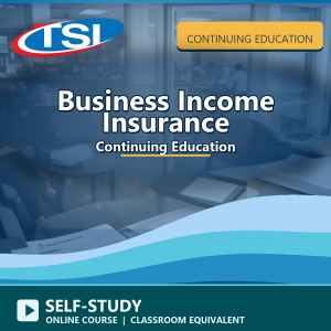 Business Income Insurance Continuing Education course