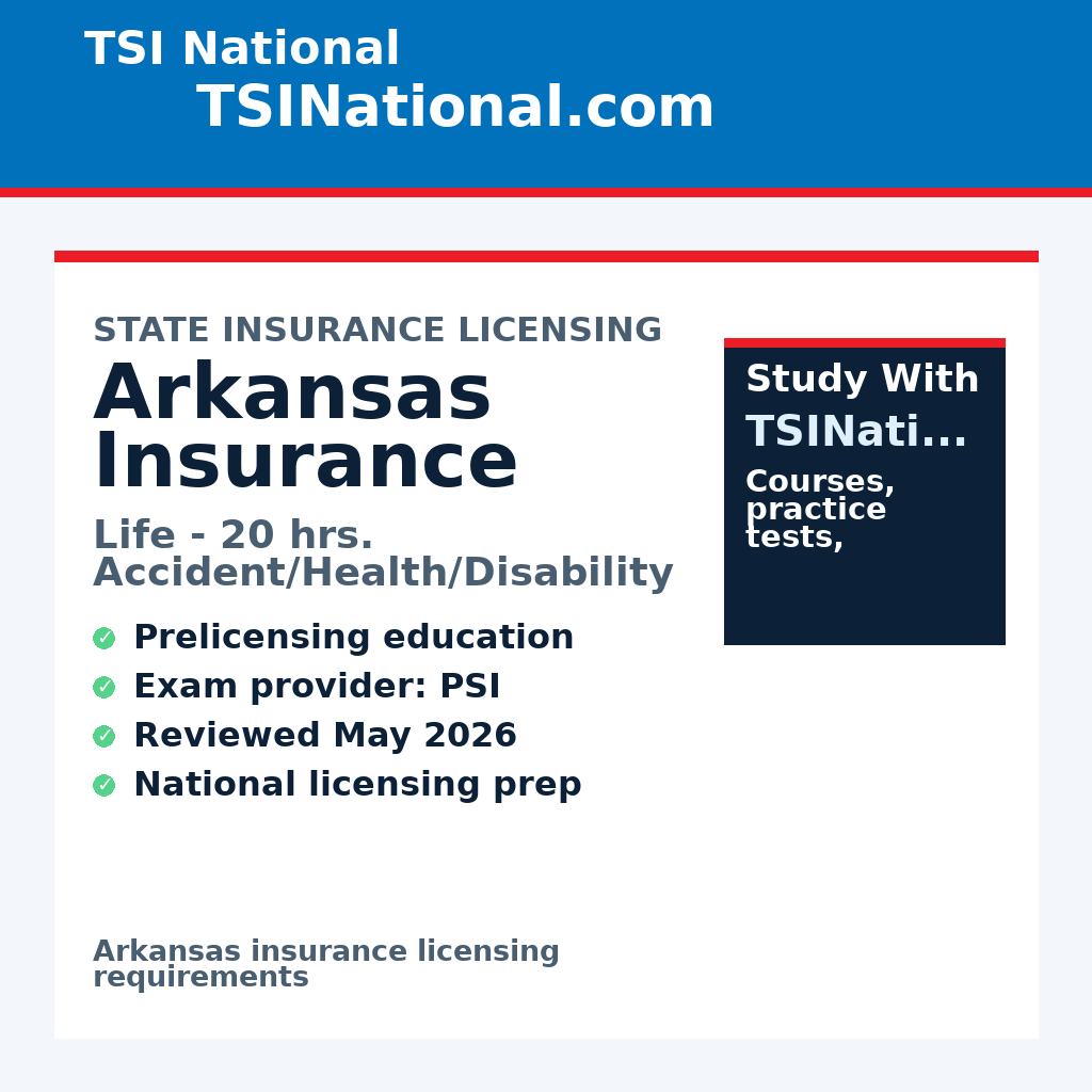 Arkansas insurance prelicensing requirements from TSI National