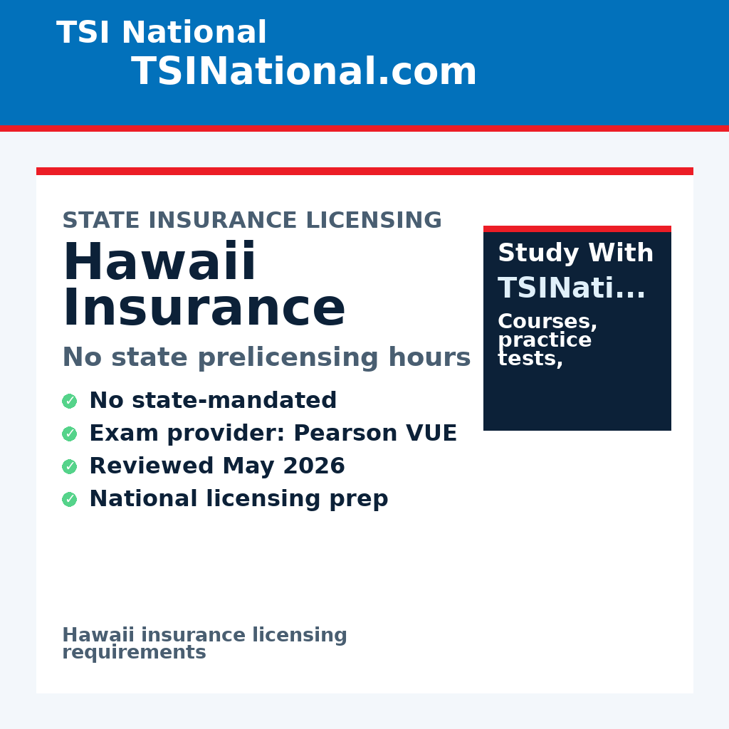 Hawaii insurance prelicensing requirements from TSI National